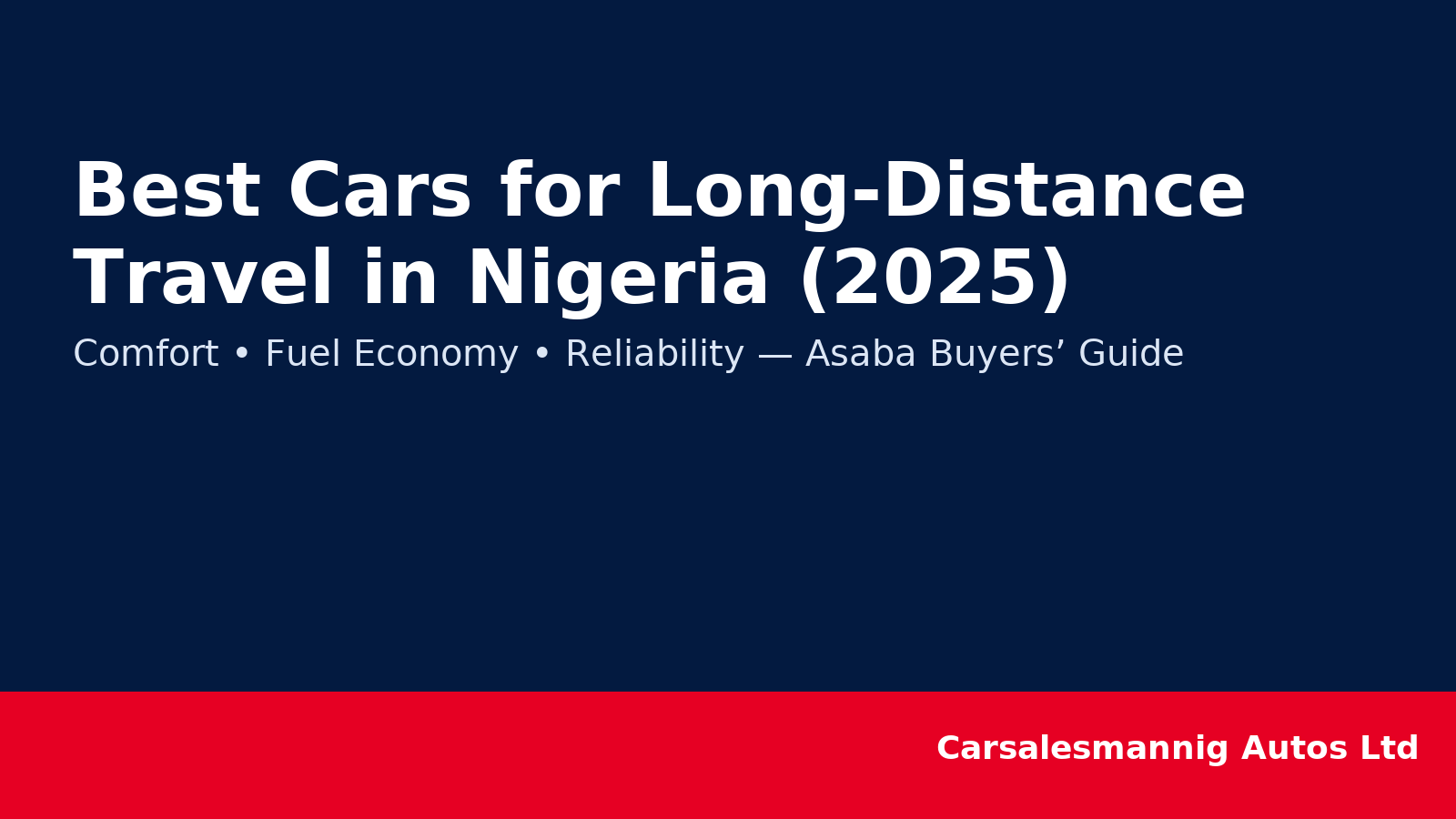 Best Uber and Bolt cars in Nigeria — fuel-efficient and durable ride-hailing cars for Asaba and major cities